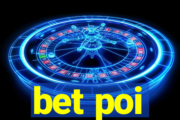 bet poi