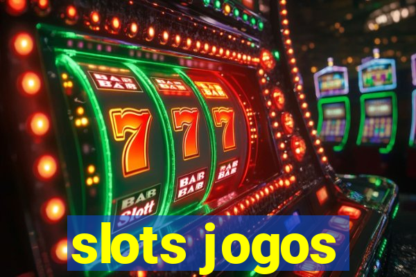 slots jogos