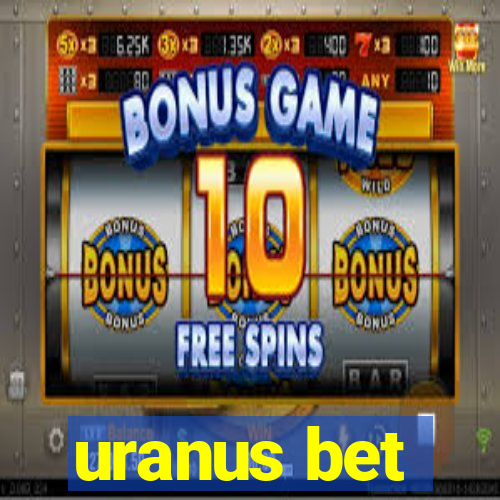 uranus bet