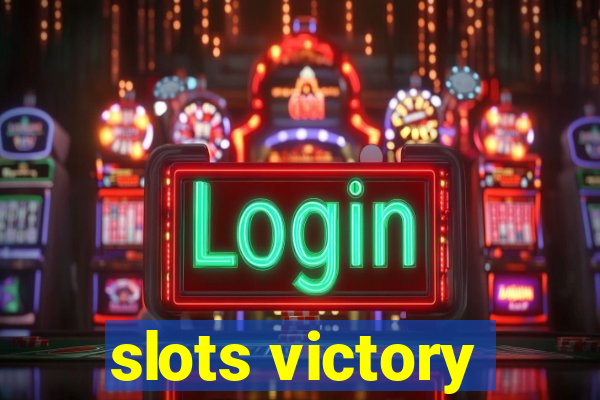 slots victory