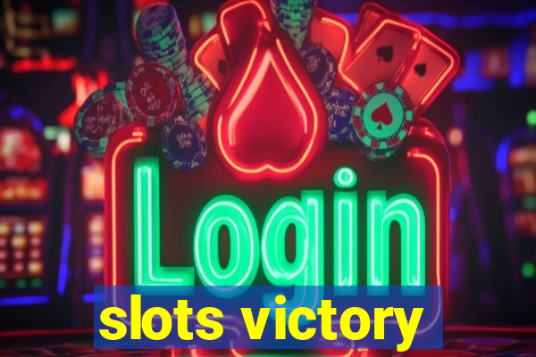 slots victory