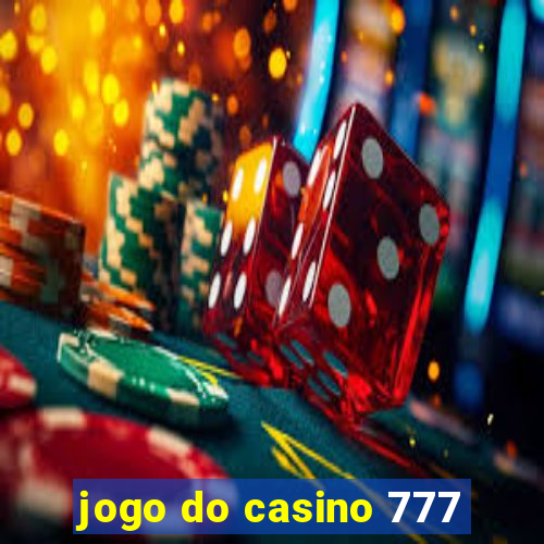 jogo do casino 777