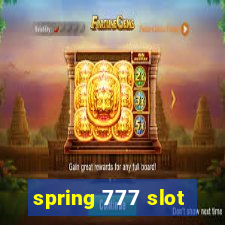 spring 777 slot