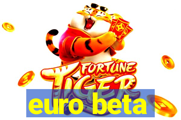 euro beta