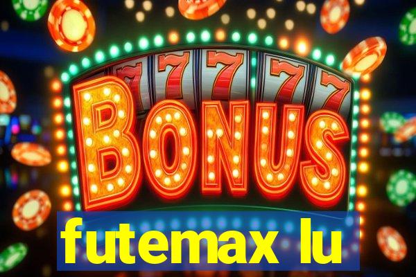 futemax lu