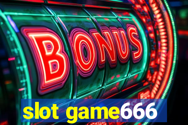 slot game666