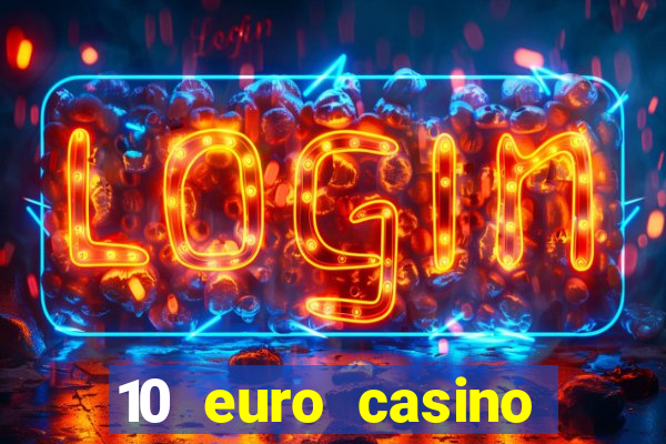 10 euro casino bonus ohne einzahlung