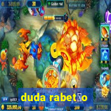 duda rabet茫o