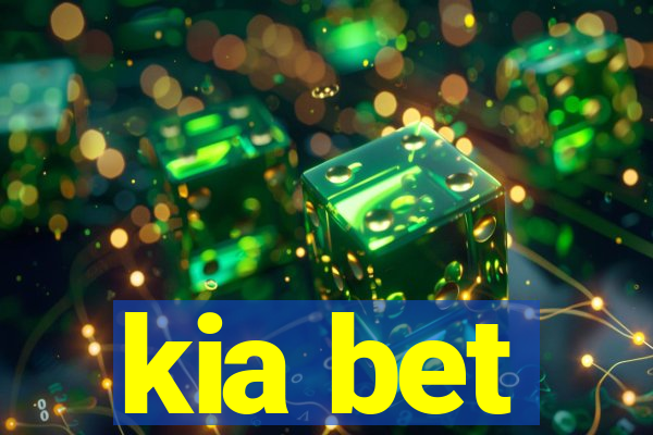 kia bet