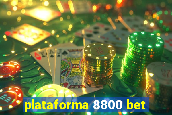 plataforma 8800 bet