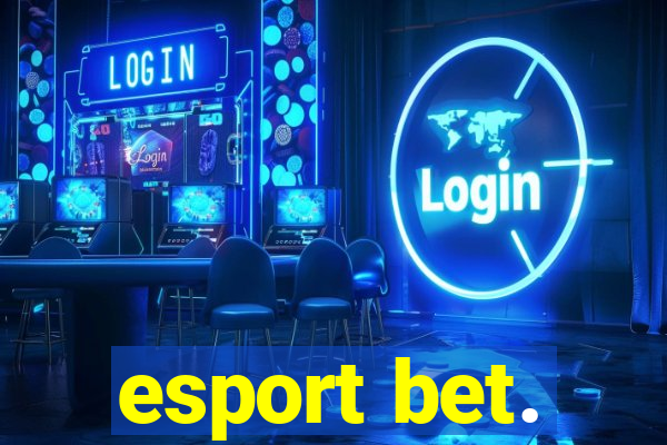 esport bet.