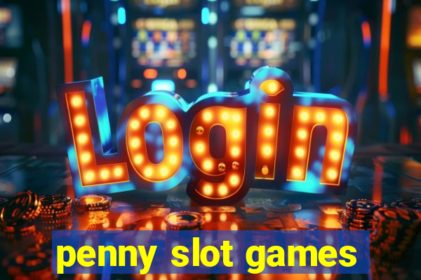 penny slot games