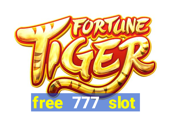 free 777 slot machine games