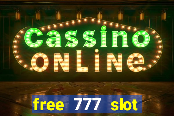 free 777 slot machine games