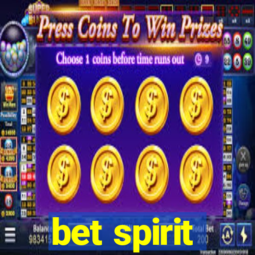 bet spirit