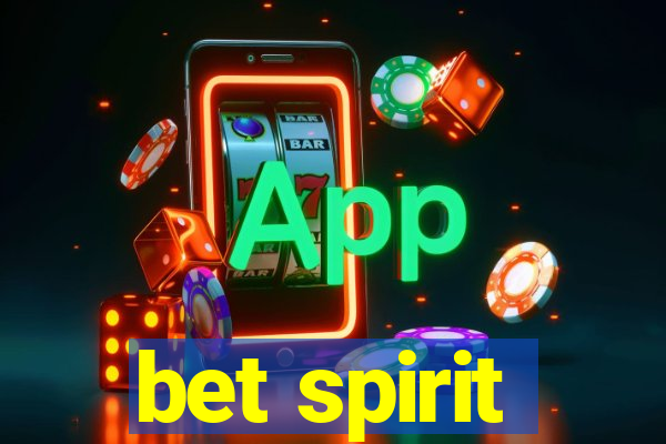 bet spirit