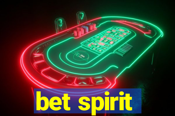 bet spirit