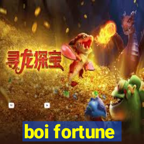 boi fortune