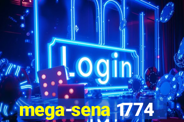 mega-sena 1774