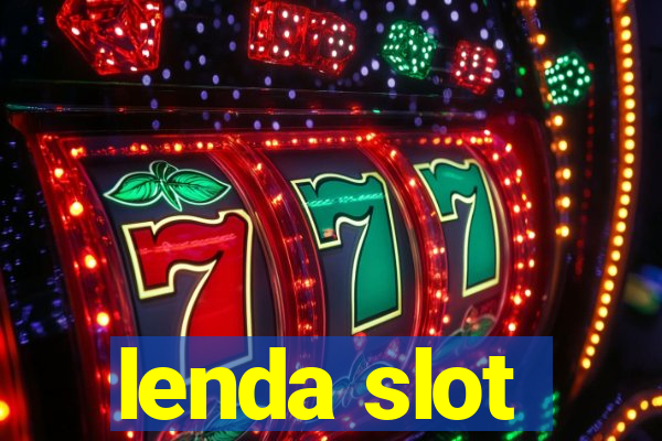 lenda slot