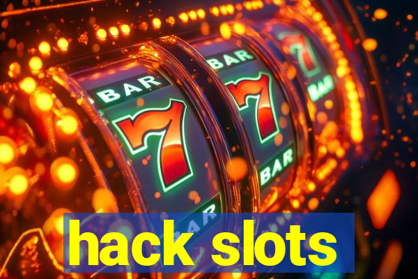 hack slots