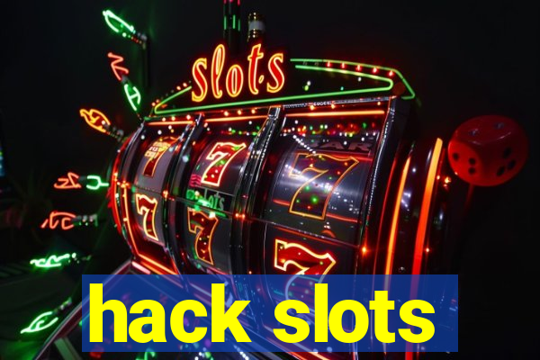 hack slots