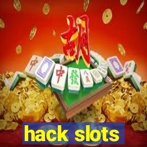 hack slots