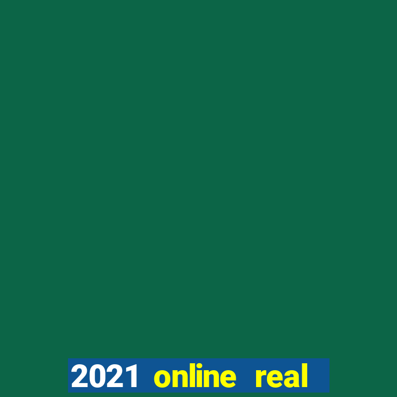 2021 online real money casinos