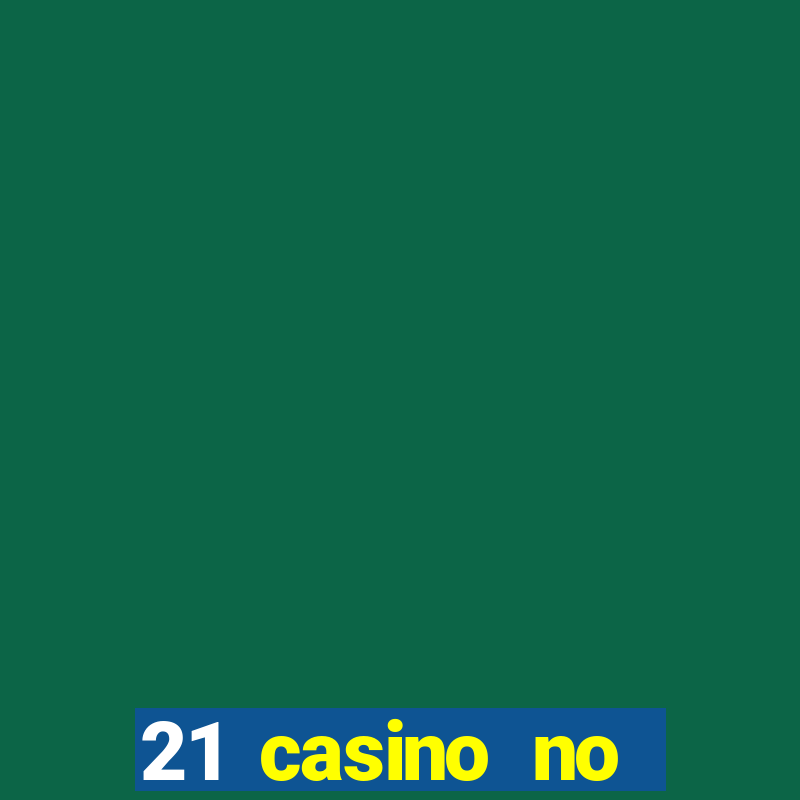 21 casino no deposit bonus 2019