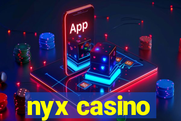 nyx casino