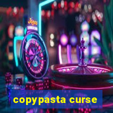 copypasta curse