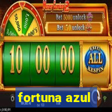 fortuna azul