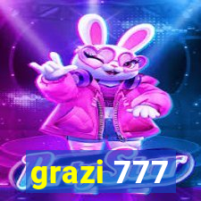 grazi 777