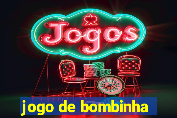 jogo de bombinha