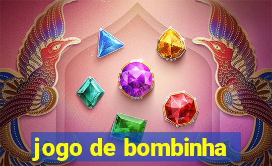 jogo de bombinha