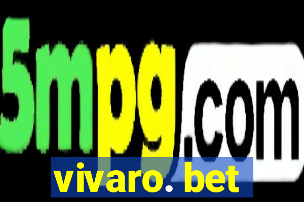 vivaro. bet