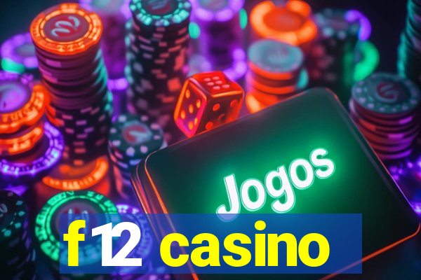 f12 casino