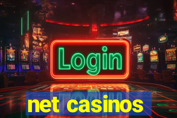 net casinos