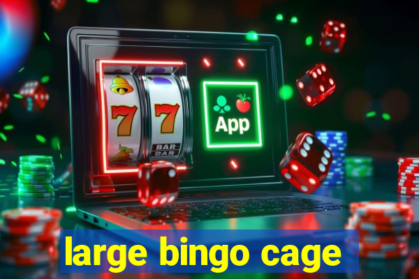 large bingo cage