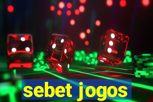 sebet jogos