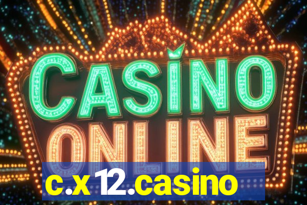 c.x12.casino