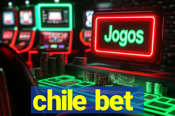 chile bet