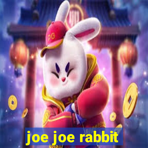 joe joe rabbit