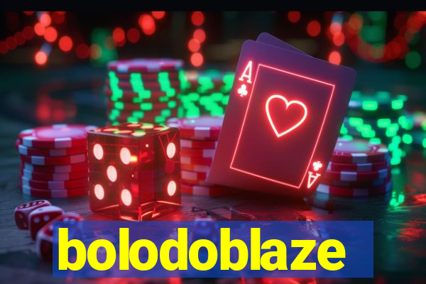 bolodoblaze