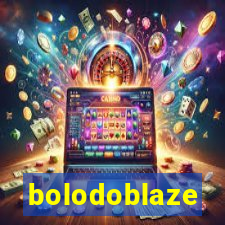 bolodoblaze