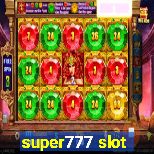 super777 slot