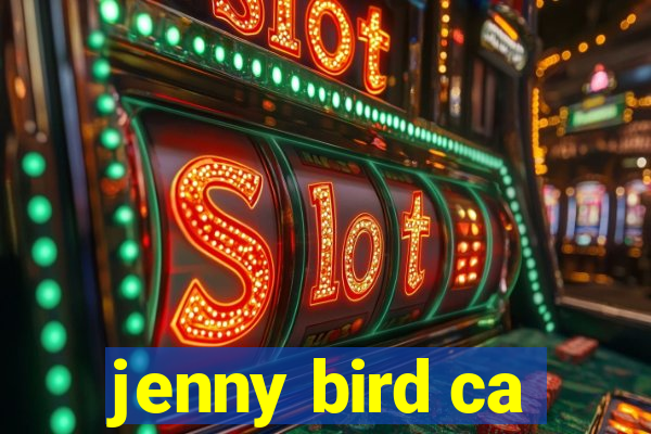 jenny bird ca