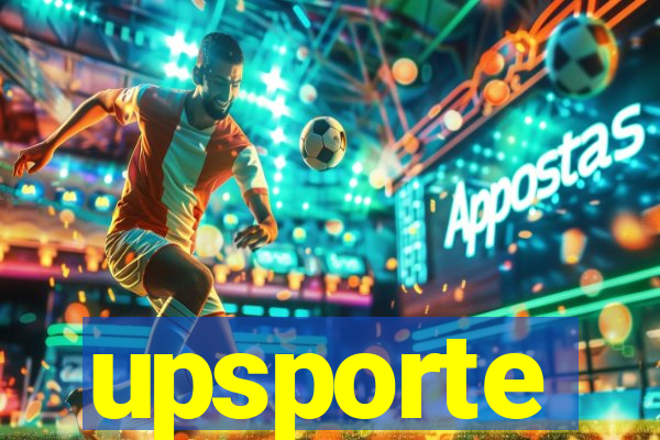 upsporte