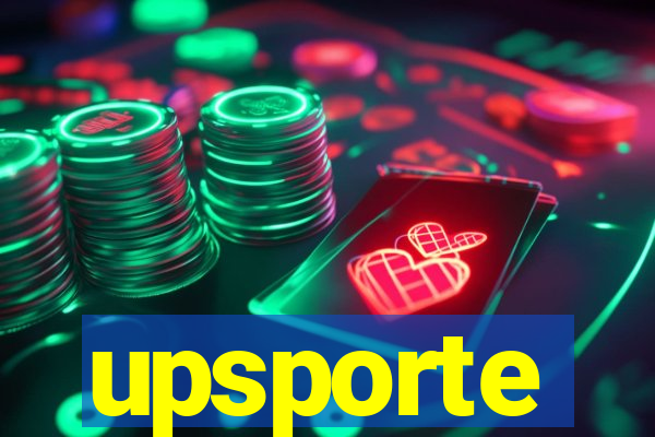 upsporte