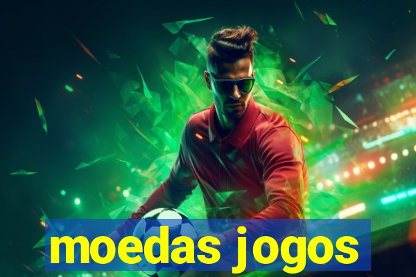 moedas jogos